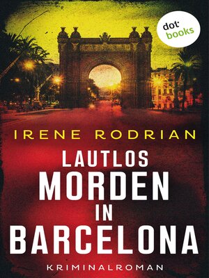 cover image of Lautlos morden in Barcelona--oder